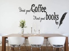Stenska nalepka z besedilom DRINK GOOD COFFEE, READ GOOD BOOKS