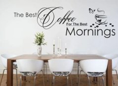 Adesivo murale con il testo THE BEST COFFEE FOR THE BEST MORNINGS (Il miglior caffè per le migliori mattine)
